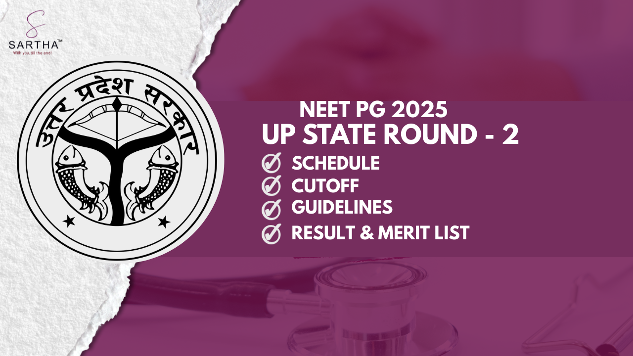 UP Round 2 Merit List (OUT) NEET PG Counselling 2025 Registration, Choice Filling, Result, Guidelines 
