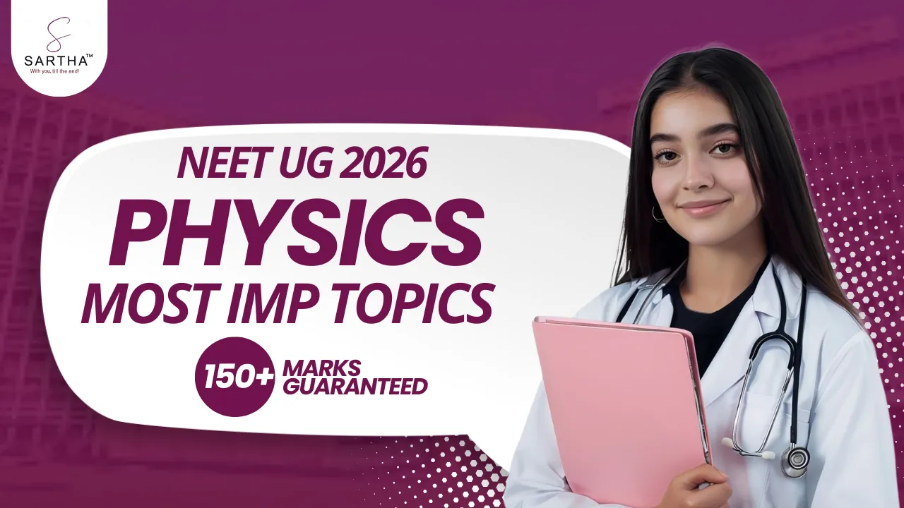 Physics Important Topics for NEET 2026: A Complete Preparation Guide