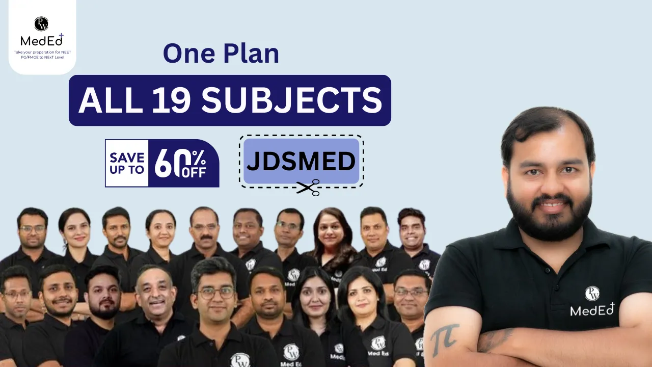 PW MedEd Coupon Code JDSMED – Get Up to 60% Discount on ONE PLAN, NEET PG, FMGE & MBBS Courses (2025)