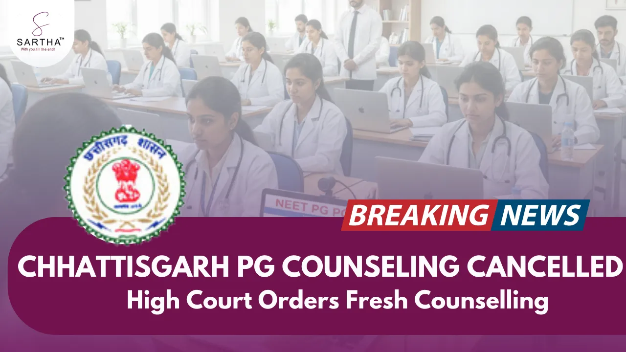 Chhattisgarh PG Medical Counselling 2025 Cancelled