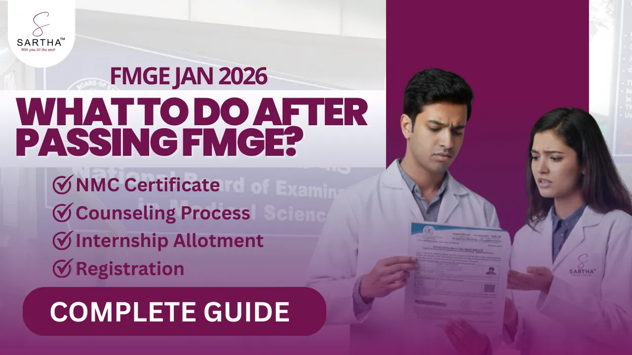 FMGE 2026: What to Do After Passing FMGE? Complete Process, NMC Certificate, Counseling & Internship Guide