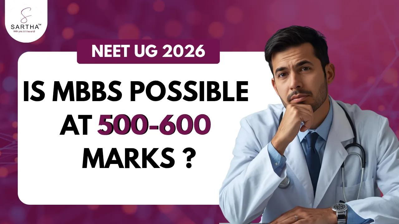 Can I Get MBBS in NEET 2026 with 500–600 Marks? Government,Private, deemed Chances 