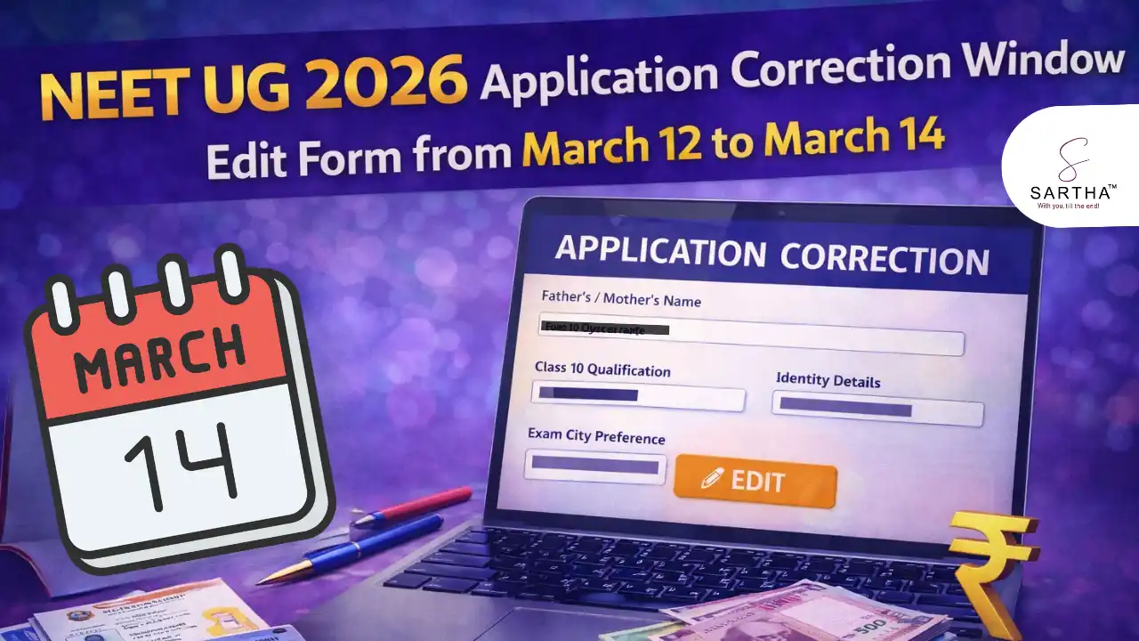 NEET UG 2026 Correction Window Opens Today (March 12): Check Allowed Changes & Edit Application Form Till March 14