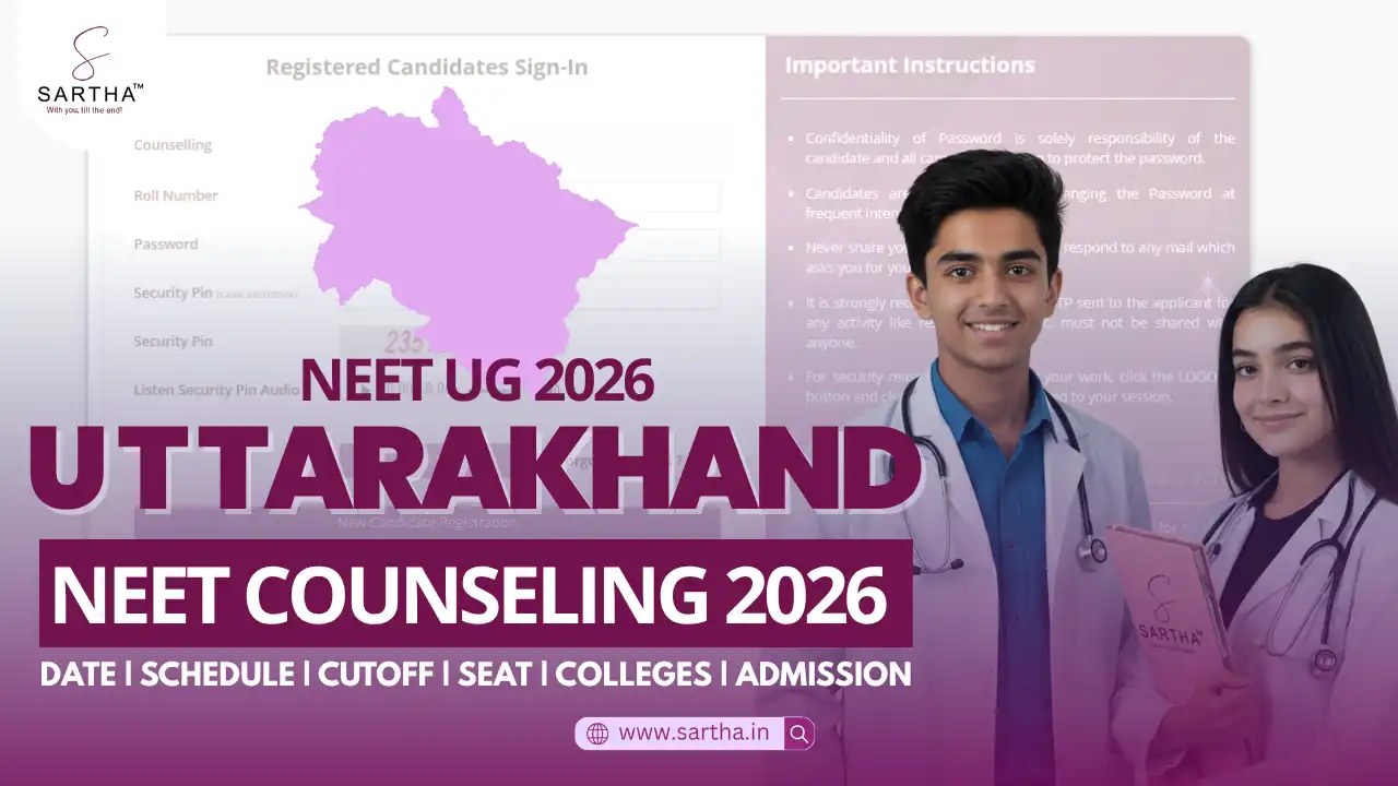 Uttarakhand NEET UG Counselling 2026 : Date, Cutoff, Schedule, Colleges, Eligibility, Admission & Documents Required