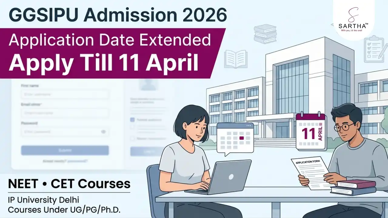 GGSIPU Admission 2026 Last Date Extended to 11 April – Apply Now at ipu.admissions.nic.in