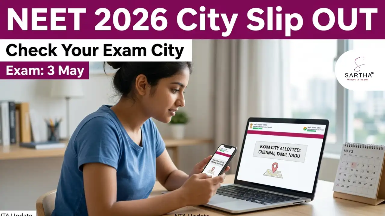NEET UG 2026 City Intimation Slip Released: Check Exam City & Download Steps