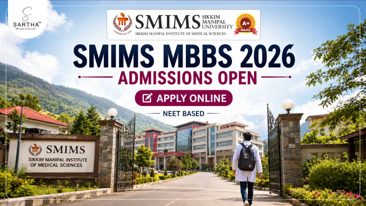 SMIMS MBBS Admission 2026 Open: Apply Online via NEET UG, Check Fees, Eligibility & Process